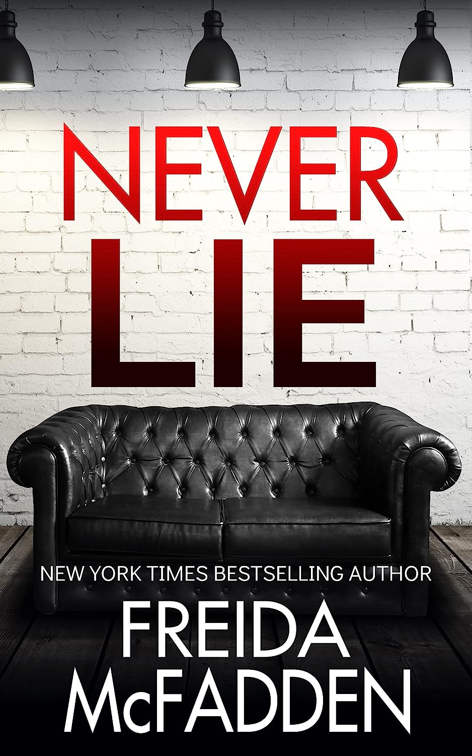 Never Lie Never Lie